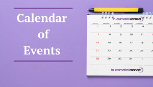 Calendar of in-cosmetics events