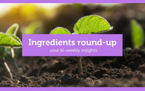 Latest ingredients round-up: From partnerships to plant root actives