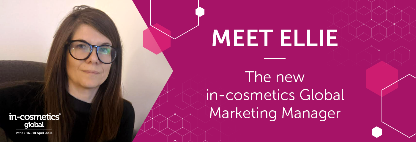 Introducing our new in-cosmetics Global team member