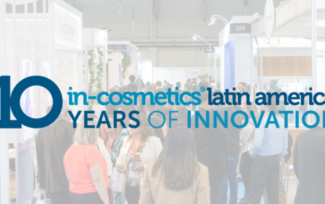 in-cosmetics Latin America celebrates its 10th anniversary and a 28% increase